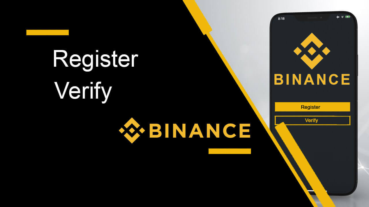 Cum să vă înregistrați și să verificați contul în Binance